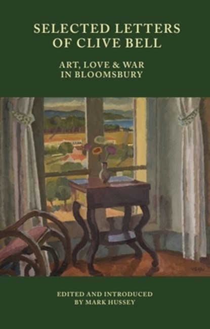Selected Letters of Clive Bell, Mark (Distinguished Professor Emeritus in the Faculty of English Hussey - Paperback - 9781399529839