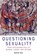 Questioning Sexuality, Gavin (Associate Professor Rae - Paperback - 9781399535106