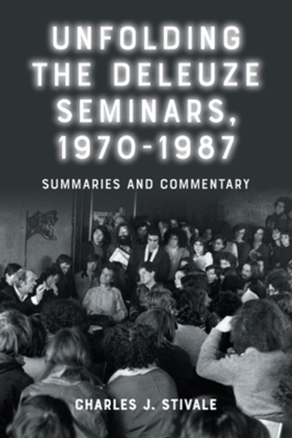 Unfolding the Deleuze Seminars, 1970-1987, Charles J. (Wayne State University) Stivale - Gebonden - 9781399557214