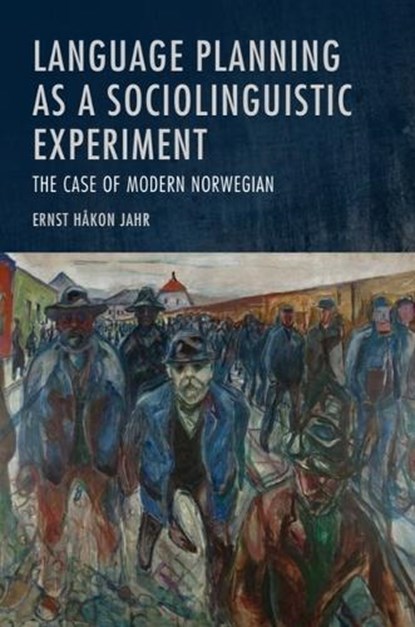Language Planning as a Sociolinguistic Experiment, Ernst Håkon Jahr - Paperback - 9781399572958