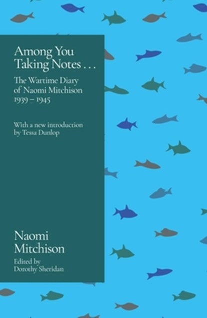 Among You Taking Notes..., MITCHISON,  Naomi - Paperback - 9781399602518