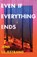 Even If Everything Ends, Jens Liljestrand - Paperback - 9781399602693