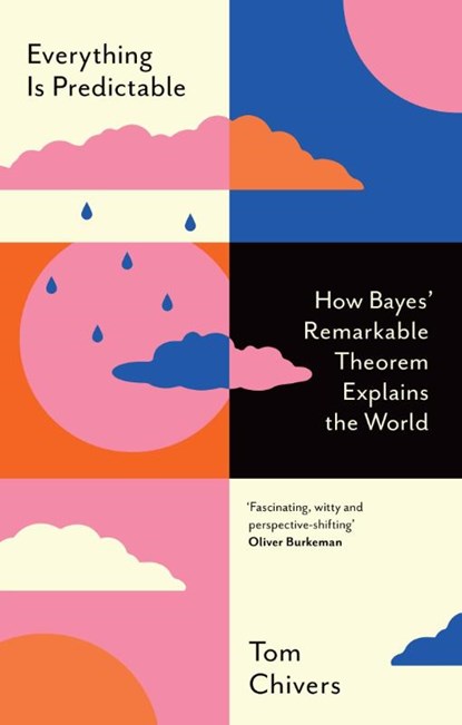 Everything Is Predictable, Tom Chivers - Paperback - 9781399604048