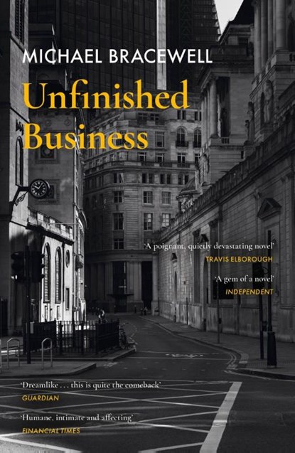 Unfinished Business, Michael Bracewell - Paperback - 9781399604406