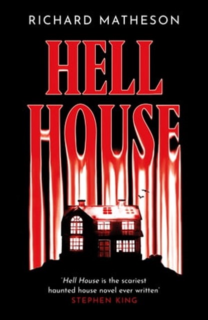 Hell House, Richard Matheson - Ebook - 9781399605571