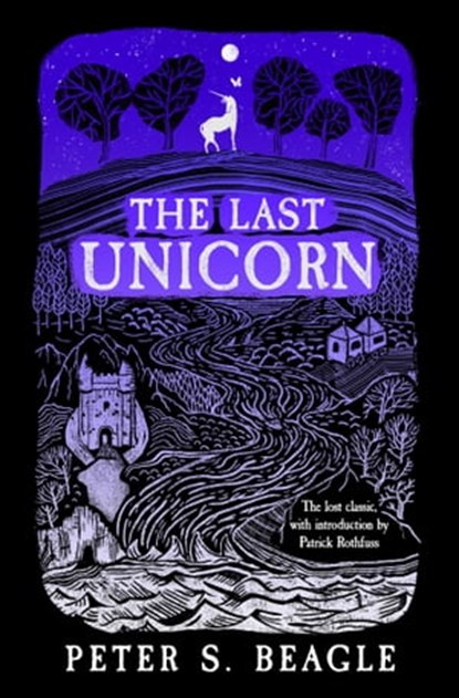 The Last Unicorn, Peter S. Beagle - Ebook - 9781399606998