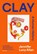 Clay, Jennifer Lucy Allan - Paperback - 9781399607650