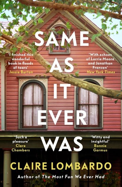 Same As It Ever Was, Claire Lombardo - Paperback - 9781399608237