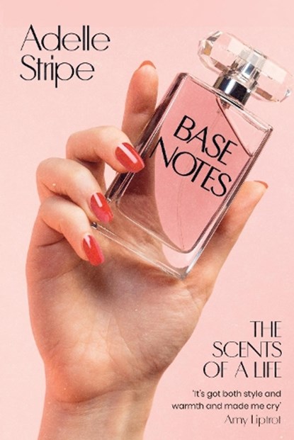 Base Notes, Adelle Stripe - Gebonden - 9781399608602
