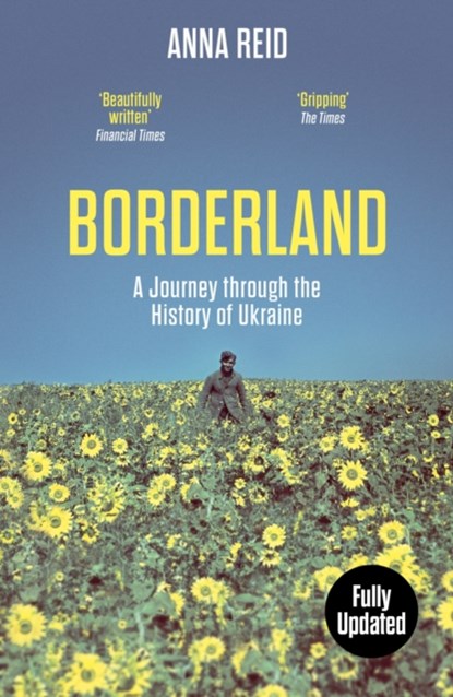 Borderland, Anna Reid - Paperback - 9781399608824