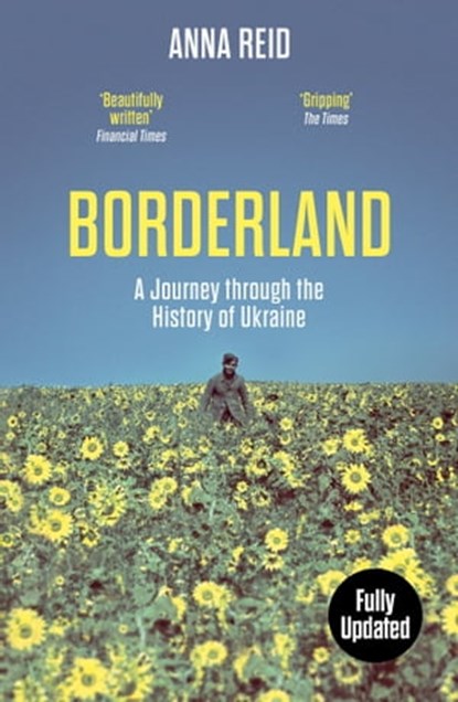 Borderland, Anna Reid - Ebook - 9781399609180