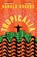 Tropicalia, Harold Rogers - Paperback - 9781399609470