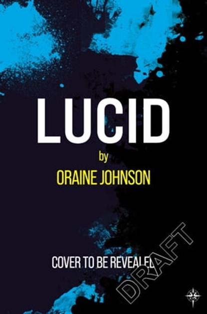 Lucid, Oraine Johnson - Ebook - 9781399610186