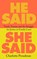 He Said, She Said, Dr Charlotte Proudman - Gebonden - 9781399612449
