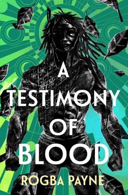 A Testimony of Blood, Rogba Payne - Paperback - 9781399612685