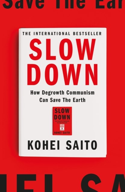 Slow Down, Kohei Saito - Gebonden - 9781399612975