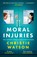 Moral Injuries, Christie Watson - Paperback - 9781399613095