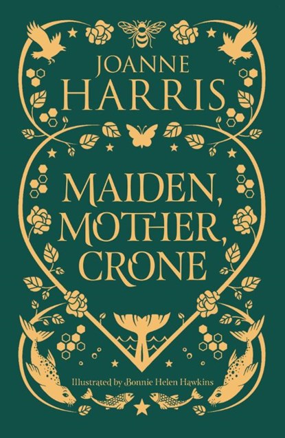 Maiden, Mother, Crone, Joanne Harris - Paperback - 9781399614016
