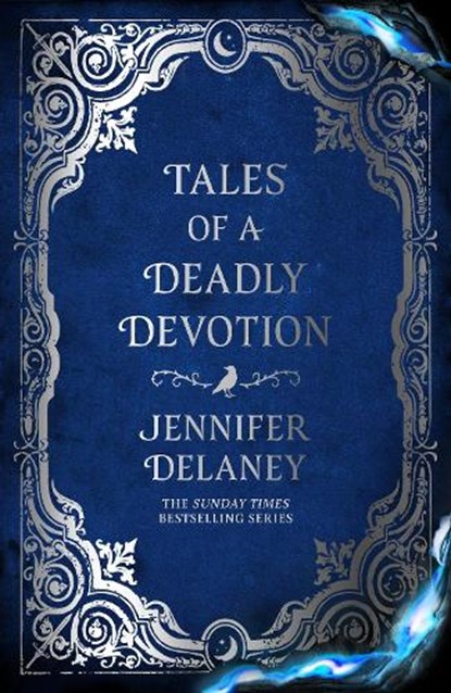 Tales of a Deadly Devotion, Jennifer Delaney - Gebonden - 9781399616072
