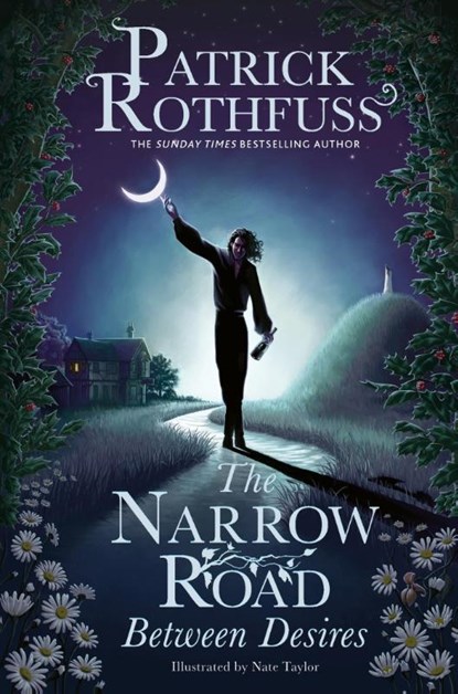 The Narrow Road Between Desires, Patrick Rothfuss - Gebonden Gebonden - 9781399616218