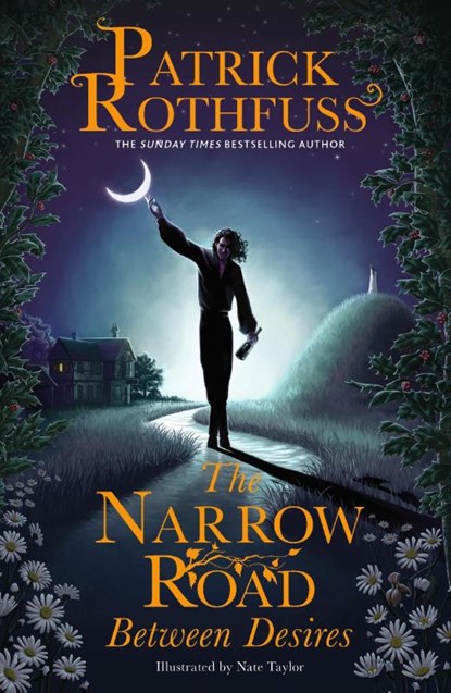 The Narrow Road Between Desires, Patrick Rothfuss - Paperback - 9781399616225
