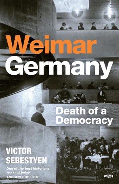 Weimar Germany, Victor Sebestyen - Gebonden - 9781399618434