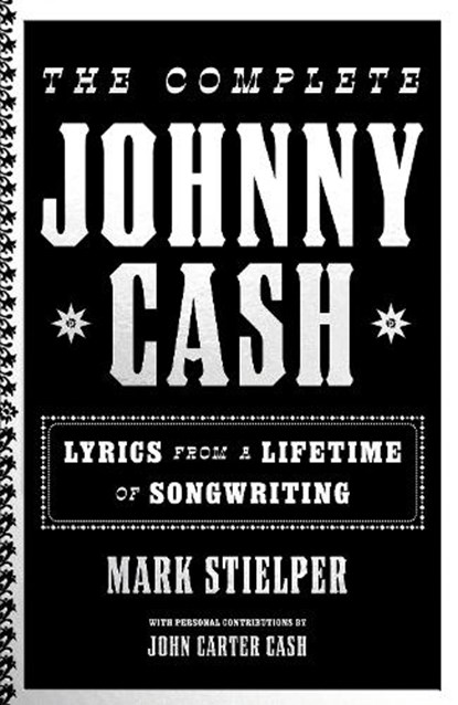 The Complete Johnny Cash, Johnny Carter Cash ; Mark Stielper - Gebonden - 9781399618823
