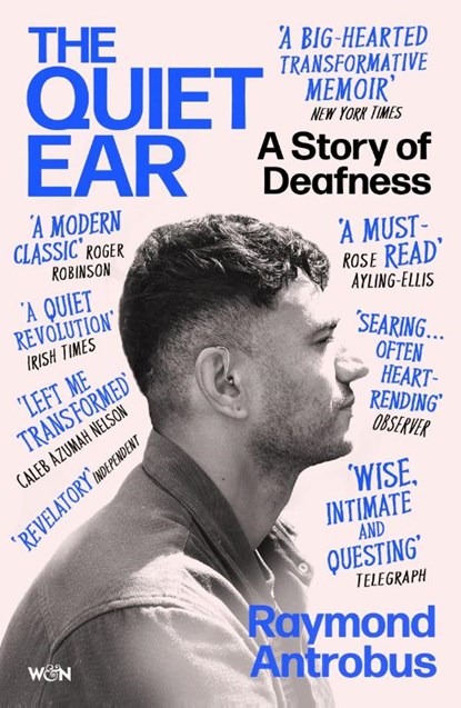 The Quiet Ear, Raymond Antrobus - Paperback - 9781399619684