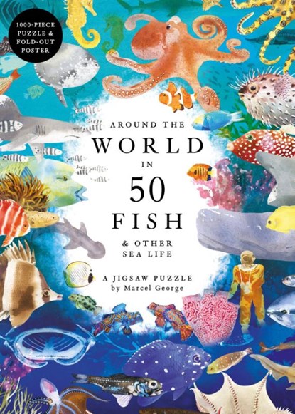 Around the World in 50 Fish & Other Sea Life, Helen Scales ; Marcel George - Losbladig - 9781399620031