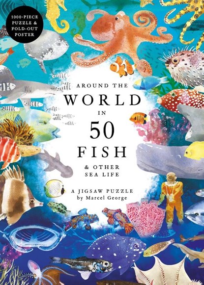 Around the World in 50 Fish & Other Sea Life, Helen Scales ; Marcel George - Losbladig - 9781399620031
