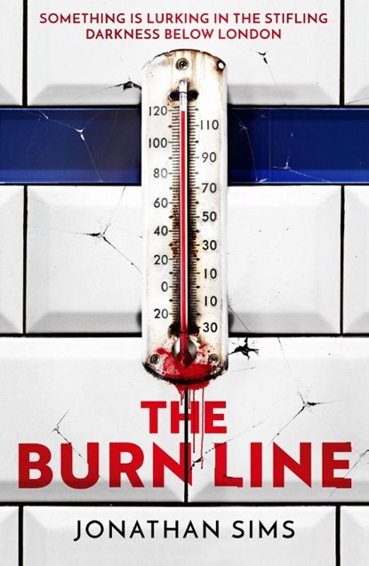 The Burn Line, Jonathan Sims - Gebonden - 9781399620703