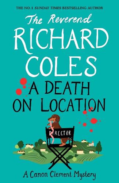 A Death on Location, Reverend Richard Coles - Gebonden - 9781399621410