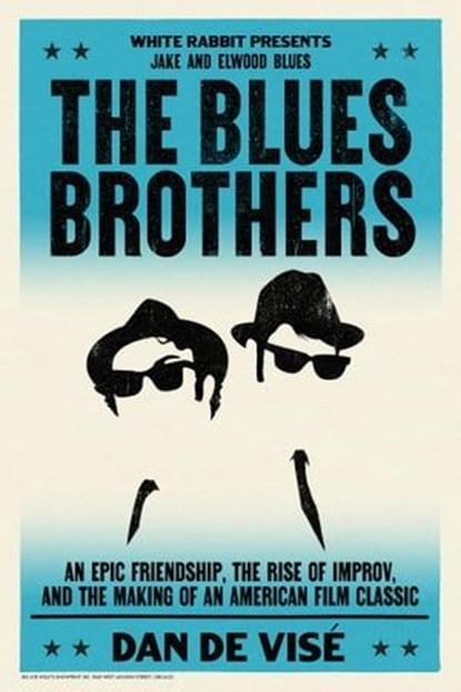 The Blues Brothers, Daniel de Visé - Ebook - 9781399621892