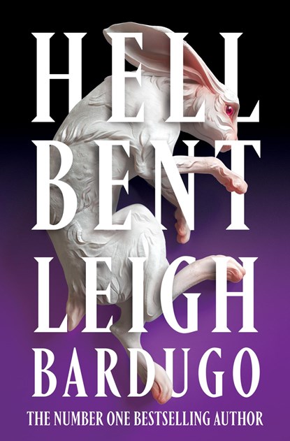 Hell Bent. Limited Edition, Leigh Bardugo - Paperback - 9781399624824