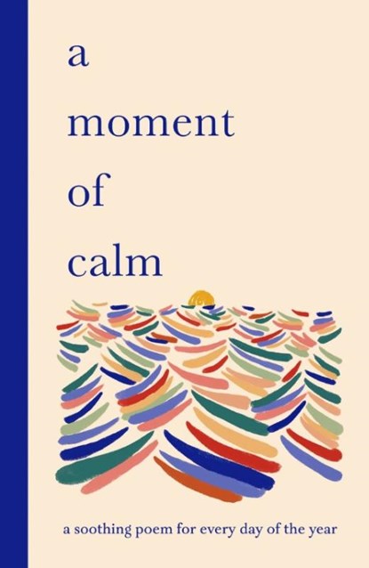 A Moment of Calm, Ana Sampson - Gebonden - 9781399628372