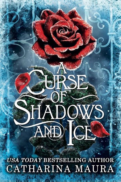 A Curse of Shadows and Ice, Catharina Maura - Paperback - 9781399629775