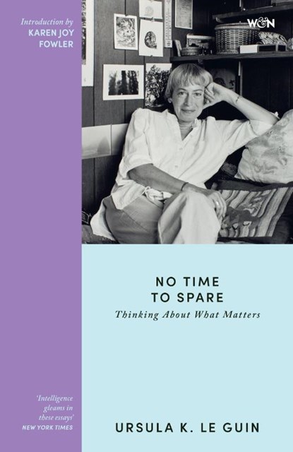 No Time to Spare, Ursula K. Le Guin - Paperback - 9781399631662