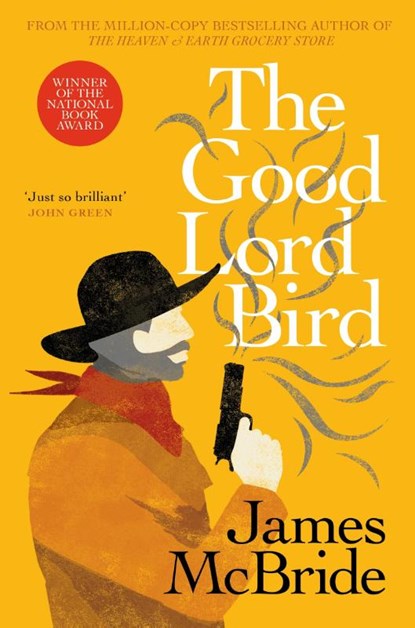 The Good Lord Bird, James McBride - Paperback - 9781399632461