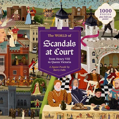 The World of Scandals at Court from Henry VIII to Queen Victoria, Barry Falls - Gebonden - 9781399632829