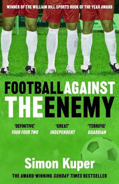 Football Against The Enemy, Simon Kuper - Paperback - 9781399633116