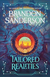 Tailored Realities - Brandon Sanderson - 9781399633246