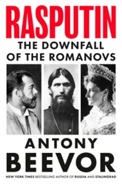 Rasputin, Antony Beevor - Paperback - 9781399633376