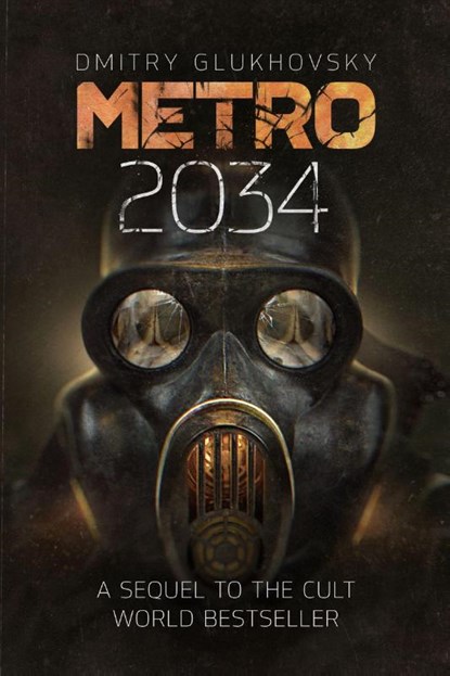 Metro 2034, Dmitry Glukhovsky - Paperback - 9781399633710