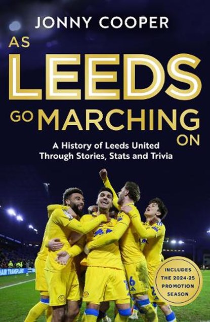 As Leeds Go Marching On, Jonny Cooper - Gebonden - 9781399636797