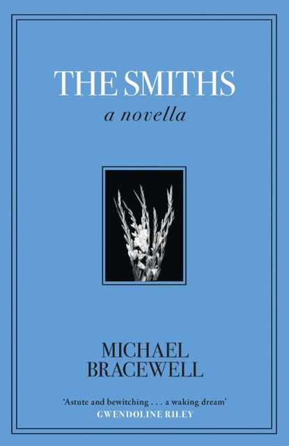 The Smiths, Michael Bracewell - Gebonden - 9781399638609