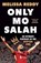 Only Mo Salah, Melissa Reddy - Paperback - 9781399639637