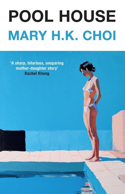 Pool House, Mary H.K. Choi - Paperback - 9781399641579