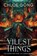 Vilest Things, Chloe Gong - Paperback - 9781399700511