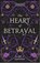 The Heart of Betrayal, Mary E. Pearson - Paperback - 9781399701150