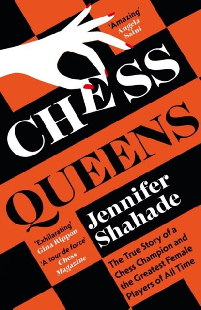 Chess Queens, Jennifer Shahade - Paperback - 9781399701389